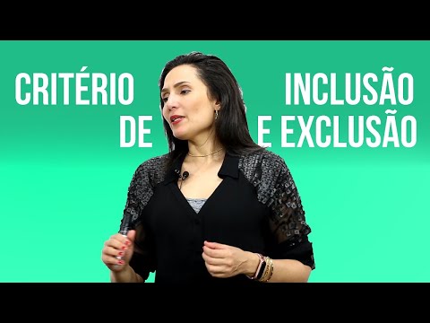 Vídeo: É o critério de inclusão?