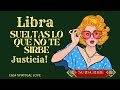 Libra ♎️ Sueltas Lo Que No Te Sirve/ Justicia 🌯🎊💫