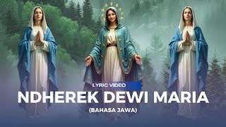 Download Lagu LIRIK VIDEO NDHEREK DEWI MARIA MP3