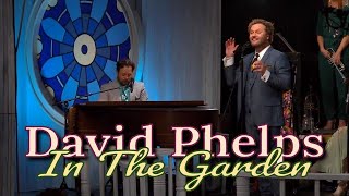 David Phelps - In The Garden from Hymnal (Official Music Video) chords