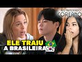 🇧🇷 BRASILEIRA REVELA TRAIÇÃO DE COREANO em Meu Namorado Coreano - 03