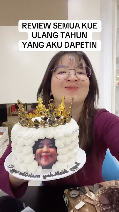 SEMUA KUE ULTAH AKU RANDOM RANDOM😭🙏🤣 #shorts #itsmeissie