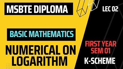 Numerical on logarithm/Basic mathematics/MSBTE Diploma/First year sem 01.