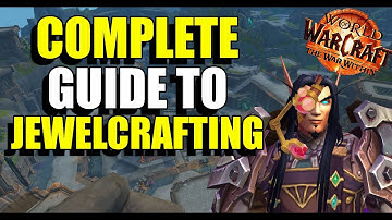 Complete Jewelcrafting Guide - World of Warcraft - The War Within Season 1