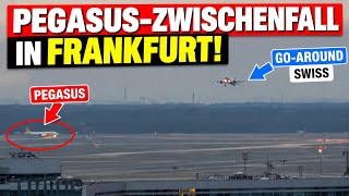  ‼️PEGASUS AUF FALSCHEM KURS⚠️     ZWISCHENFALL IN FRANKFURT - Go-Around SWISS🎥✈️