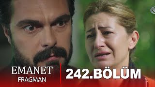 Emanet 242. Bölüm Fragmanı L Senden Nefret Edi̇yorum