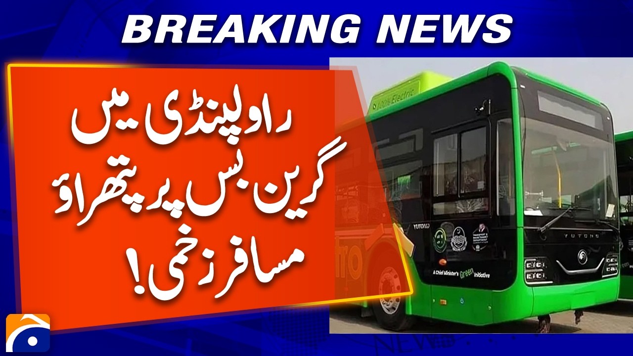 Passenger Hurt as Green Bus Comes Under Attack in Rawalpindi | Geo News