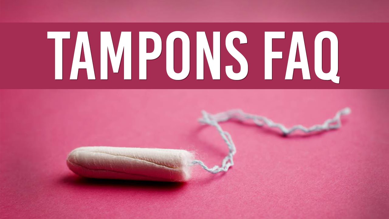 Tampons Faq Youtube