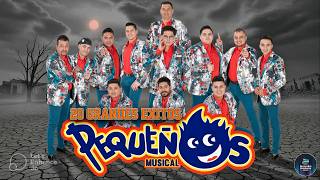 Pequeños Musical - 20 Grandes Éxitos | Lo Mejor del Norteño Banda Mix 2026