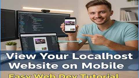 View Your Localhost Website on Mobile | Easy Web Dev Tutorial