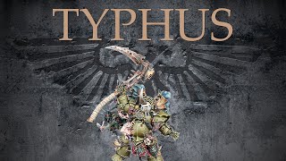 [WARHAMMER 40K] Typhus, Vyslanec Nurgluv