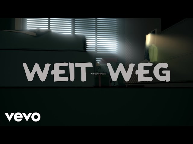 Wincent Weiss - Weit Weg