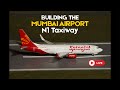 Building The CSMIA N1 Taxiway Airport Model 1:400 Scale | #modelairport #livestream