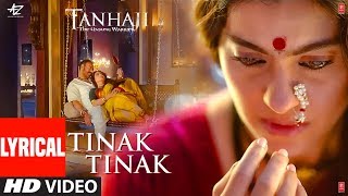 Lyrical: Tinak Tinak | Tanhaji:The Unsung Warrior| Ajay D,Kajol | Harshdeep K| Sachet-Parampara