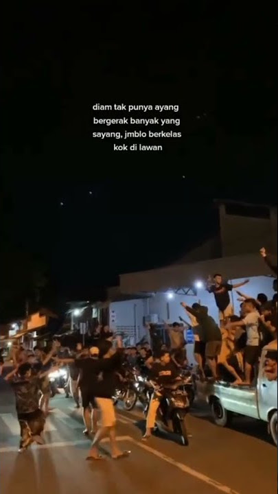 StoryWa. 30 detik. Jomblo Berkelas Gaisekkk 🤙