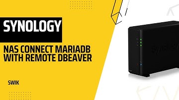 Synology NAS connect MariaDB with remote DBeaver
