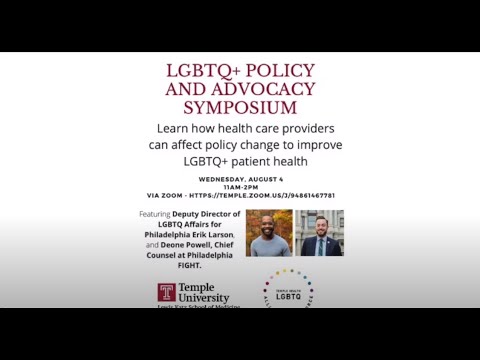 LGBTQ+ Policy and Advocacy Symposium - August 2021 | Temple Health and Lewis Katz School of Medicine