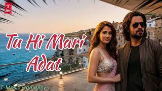 Tu hi Mari Adat - Awarapan 2 | EmraanHashmi | Disha Patani | Heartbreak Love Song 2026|New song  screenshot 4