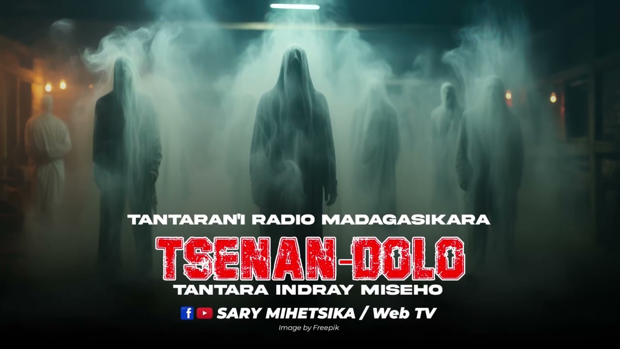 TANTARA MALAGASY - TSENAN-DOLO (Tantaran'i RADIO MADAGASIKARA ) Tantara Indray Miseho