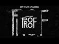 Byron Juane Proof Official Audio mp3