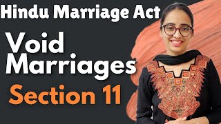 Hindu Marriage Act || Void marriages - Section 11| Effects of Void marriages | With Illustrations