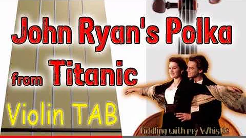 John Ryan's Polka - Dance scene from Titanic - Violin - Play Along Tab Tutorial