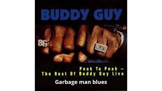 Garbage man blues | Buddy guy