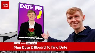 I Bought a Billboard To Find a Date, It Went VIRAL