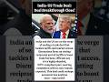 India-US Trade Deal Nears Closure: Big Economic Shift Ahead