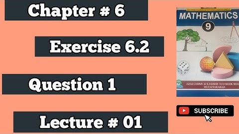 Mathematics Class 9 AJK Board New Book 2025 Chapter # 6 Exercise 6.2 Question # 1