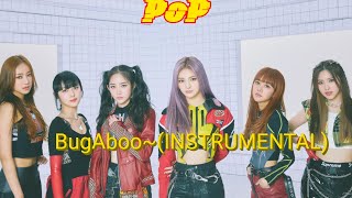Bugaboo ~Pop ( Instrumental)