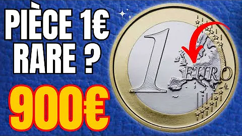 Quelles sont les pièces de 1 euros qui ont de la valeur ?