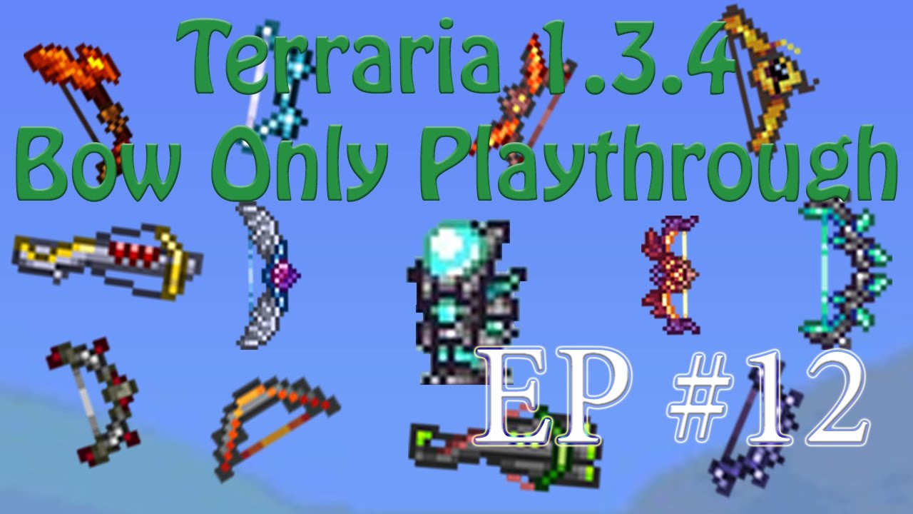 Terraria 1.3.4 Ranger Only Let's Play Ep 12: Upgrading Gear and Far...