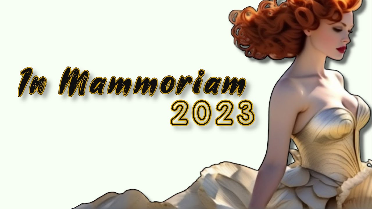 In Mammoriam - 2023