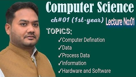 Computer Science || Lecture#01 || 1st year || For lI ICS AND FA (IT)