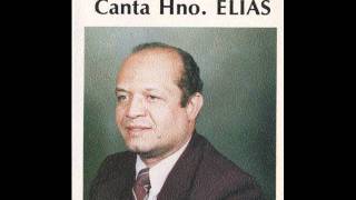 Video thumbnail of "Elias Chaparro = La Senda Antigua"
