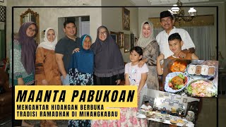 MAANTA PAMBUKOAAN / MENGANTAR HIDANGAN BERBUKA, TRADISI RAMADHAN DI MINANGKABAU