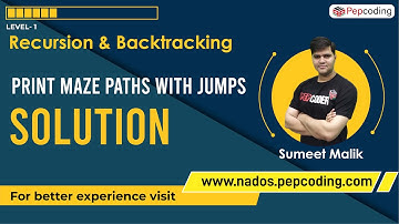 Print Maze Paths with Jumps - Solution | Recursion | Data Structures and Algorithms in JAVA