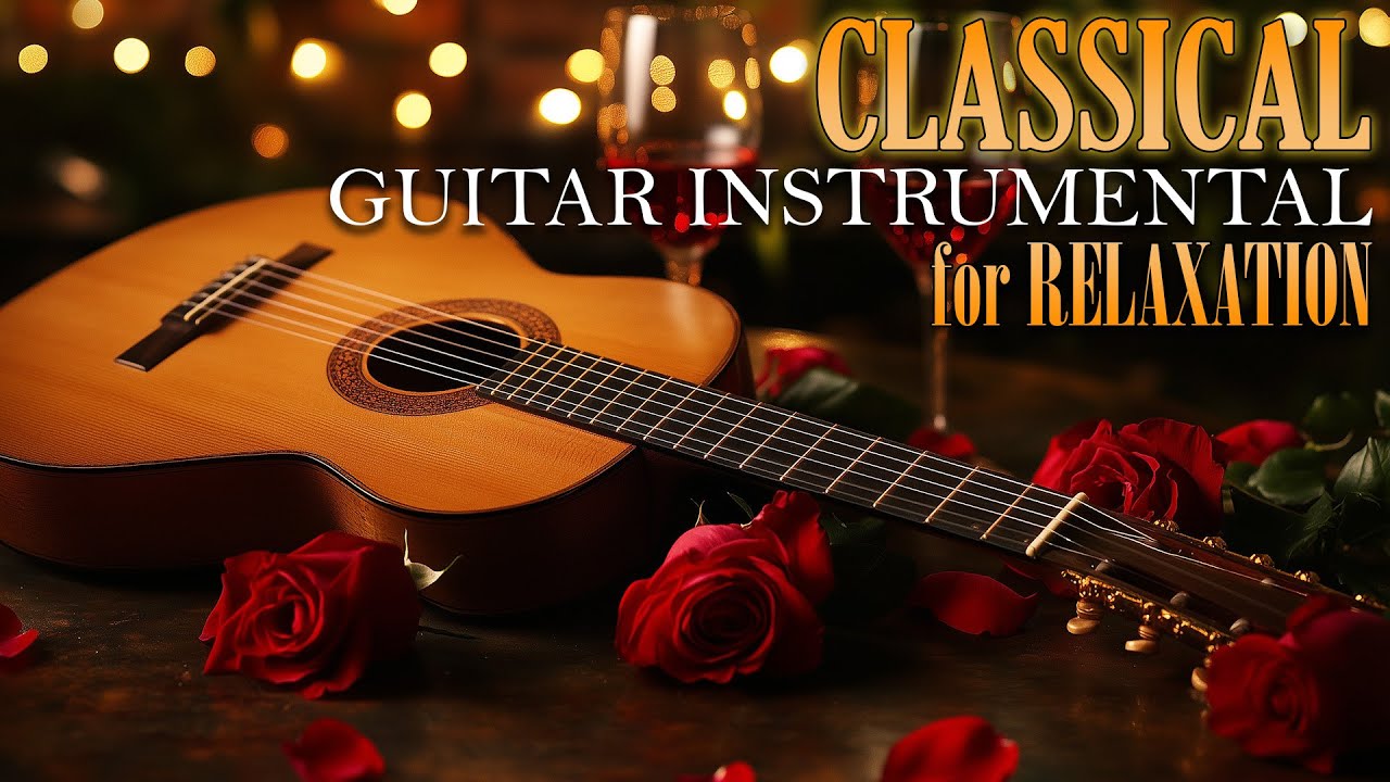 Greatest Relaxing Guitar & Saxophone Hits – Classical Instrumental Music of All Time