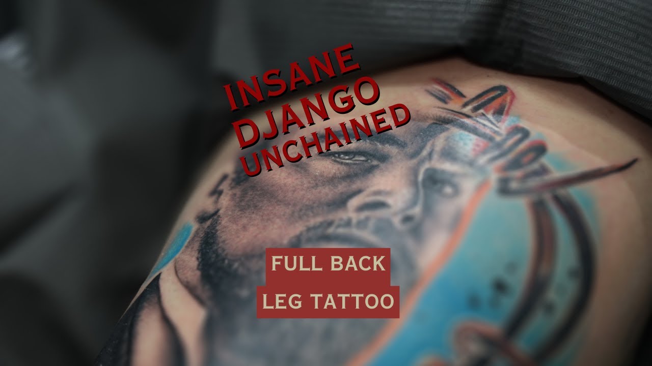 MUST WATCH l Django unchained TATTOO COLLAB