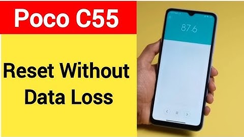 How to reset without data loss, Poco C55 me reset kaise karen Bina data loss