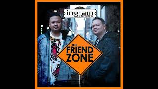 Ingram Street  2022  The Friend Zone