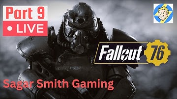 Fallout 76 2024 Part 9 | Playing Solo | Fallout 76 Main Storyline Live Gameplay