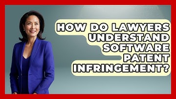 How Do Lawyers Understand Software Patent Infringement? - AI and Technology Law