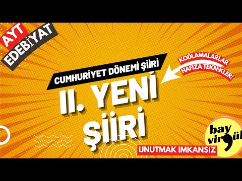 2. YENİCİLER KODLAMA | AYT EDEBİYAT