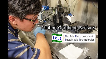 FEST Research Highlight - Printing Graphene Sensors