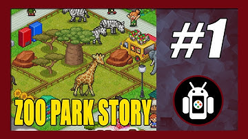 ZOO PARK STORY Gameplay Walkthrough (Android) Part 1 | NAG Zoo Grand Opening