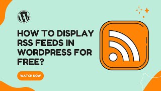 HOW TO DISPLAY RSS FEEDS IN WORDPRESS FOR FREE? Tutorial To Add Podcasts or Blog Feeds On Your Site screenshot 4