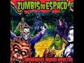 Zumbis do Espaço - Abominável Mundo Monstro 2000 (Legendado) FULL ALBUM LYRICS