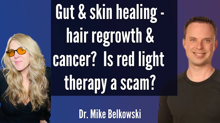 Gut & skin healing, hair regrowth & cancer- Is red...